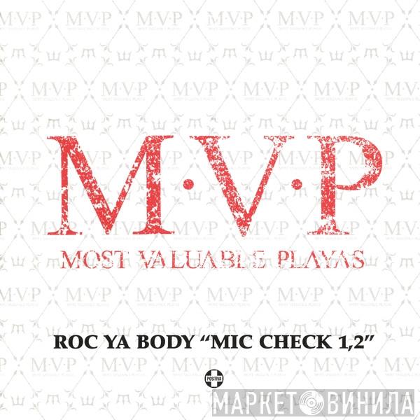  M.V.P.  - Roc Ya Body 'Mic Check 1,2'