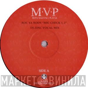  M.V.P.  - Roc Ya Body "Mic Check 1, 2"