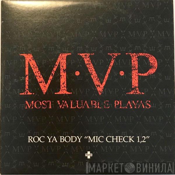  M.V.P.  - Roc Ya Body 'Mic Check 1,2'