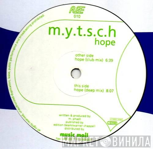 M.Y.T.C.H. - Hope