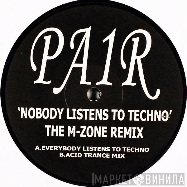 M-Zone - Nobody Listens To Techno (Remix)