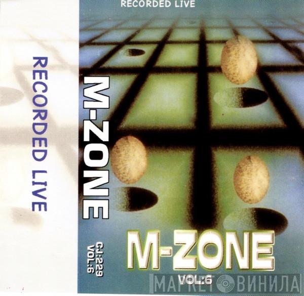  M-Zone  - Vol 6