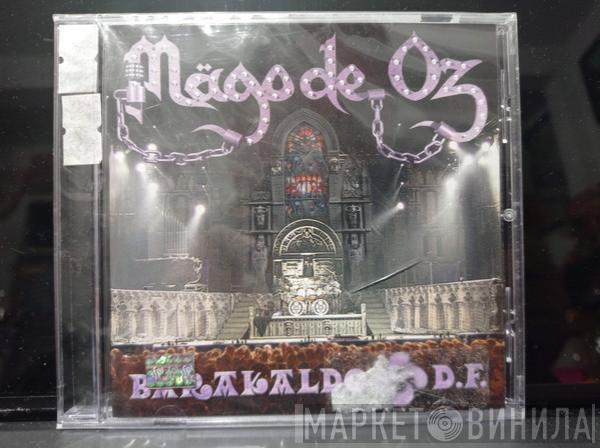  Mägo De Oz  - Barakaldo D.F.
