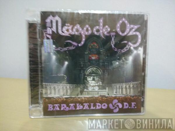  Mägo De Oz  - Barakaldo D.F.