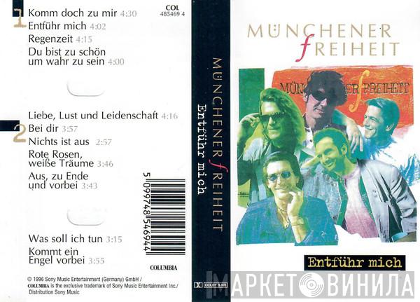  Münchener Freiheit  - Entführ Mich
