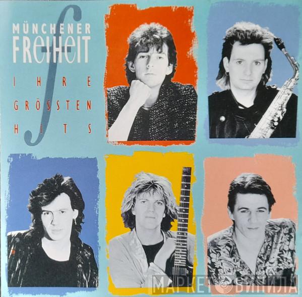  Münchener Freiheit  - Ihre Grössten Hits