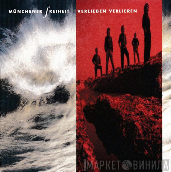 Münchener Freiheit  - Verlieben Verlieren
