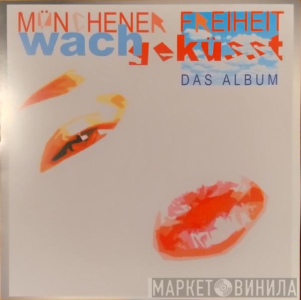 Münchener Freiheit - Wachgeküsst
