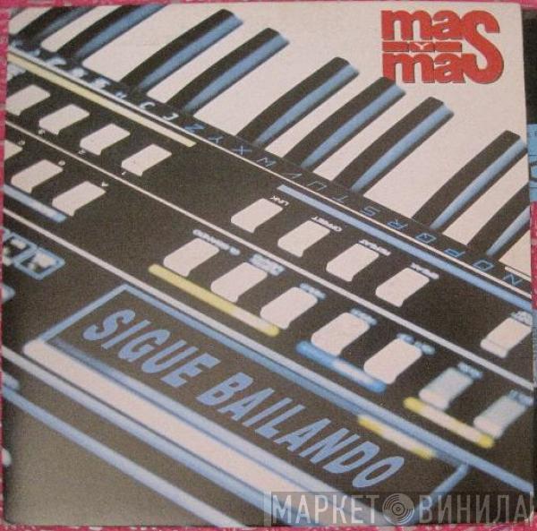 Más Y Más  - Sigue Bailando