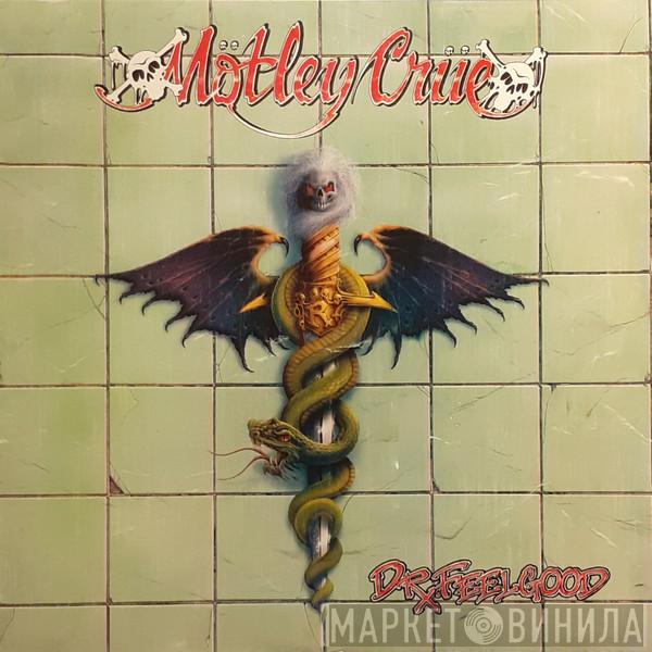  Mötley Crüe  - Dr. Feelgood