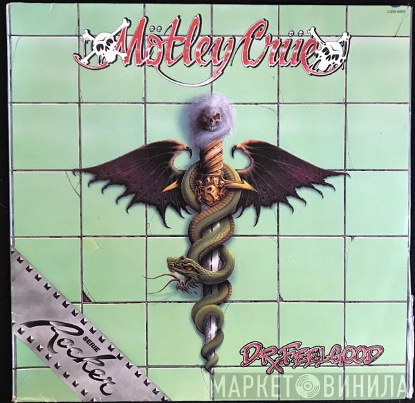  Mötley Crüe  - Dr. Feelgood