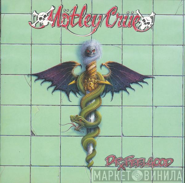  Mötley Crüe  - Dr. Feelgood