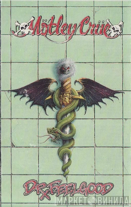 Mötley Crüe  - Dr. Feelgood