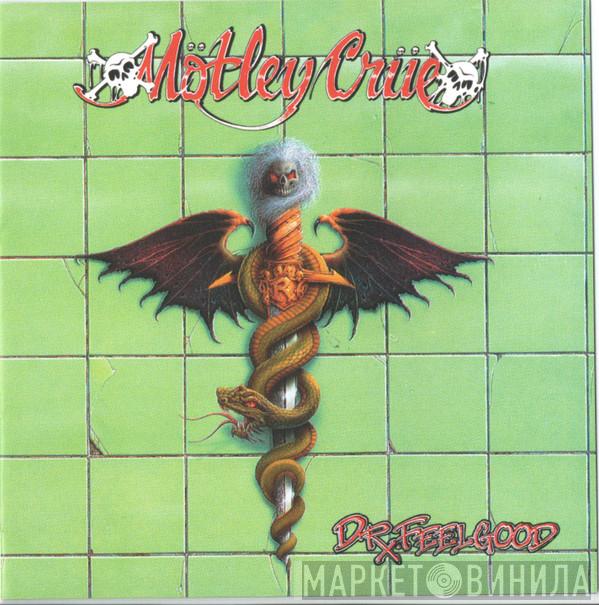  Mötley Crüe  - Dr. Feelgood