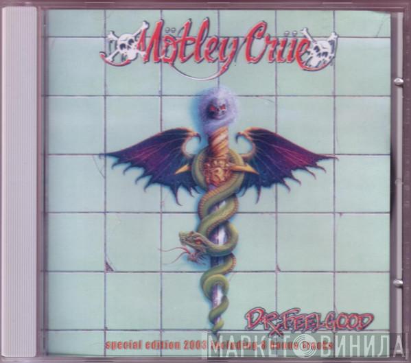  Mötley Crüe  - Dr. Feelgood