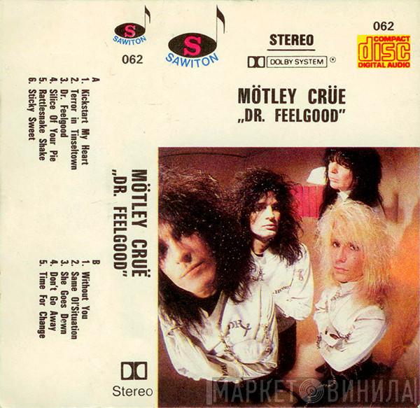  Mötley Crüe  - Dr. Feelgood