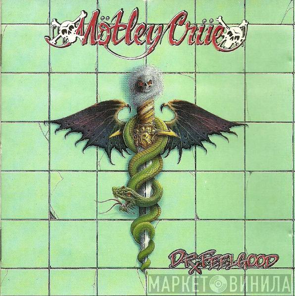  Mötley Crüe  - Dr. Feelgood