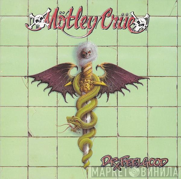  Mötley Crüe  - Dr. Feelgood