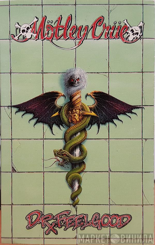  Mötley Crüe  - Dr. Feelgood