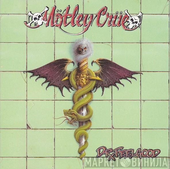  Mötley Crüe  - Dr. Feelgood