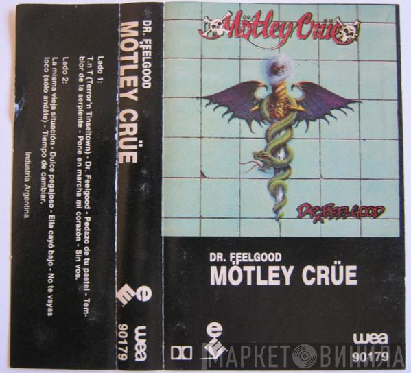  Mötley Crüe  - Dr. Feelgood