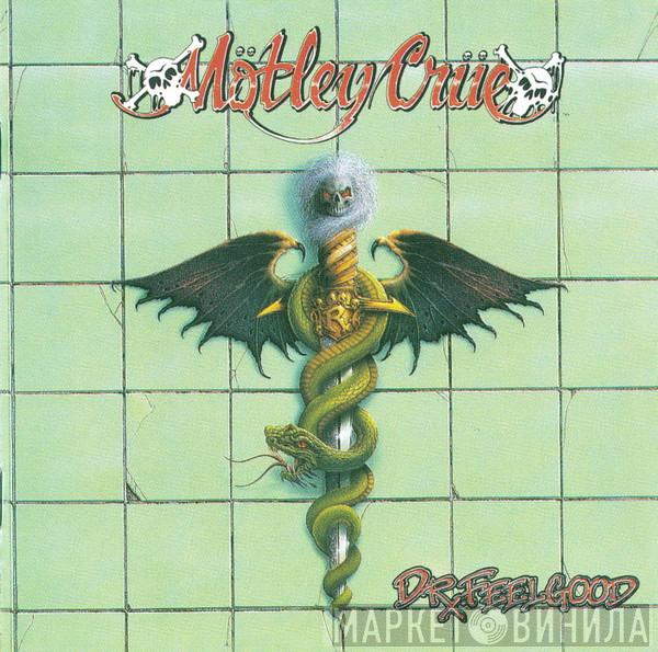  Mötley Crüe  - Dr. Feelgood