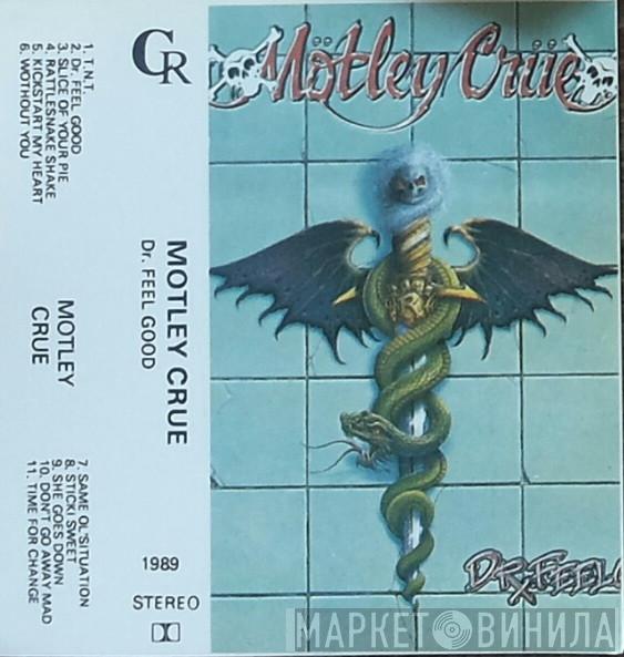  Mötley Crüe  - Dr. Feelgood