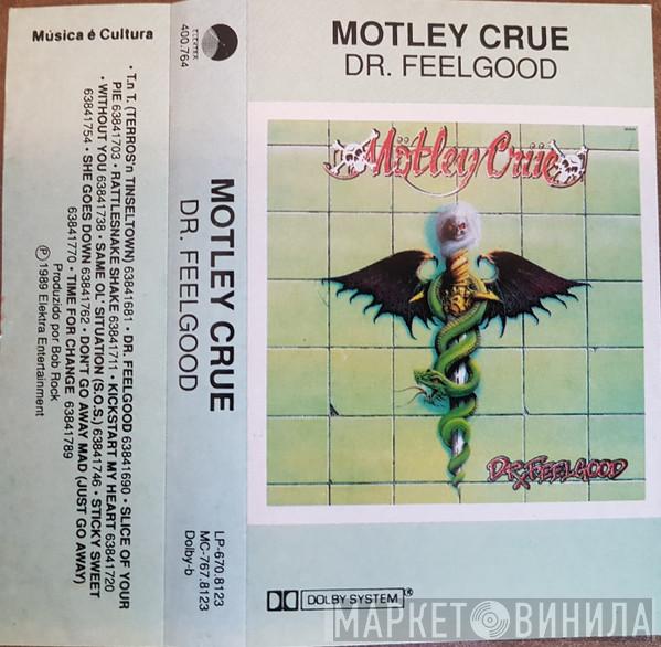  Mötley Crüe  - Dr. Feelgood