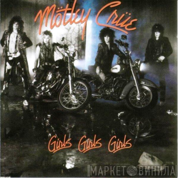 Mötley Crüe - Girls, Girls, Girls