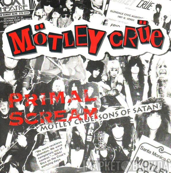 Mötley Crüe - Primal Scream