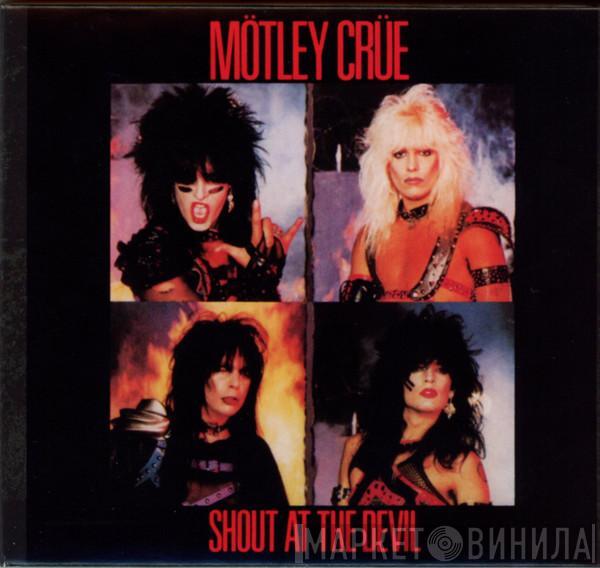  Mötley Crüe  - Shout At The Devil