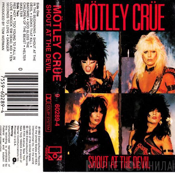  Mötley Crüe  - Shout At The Devil