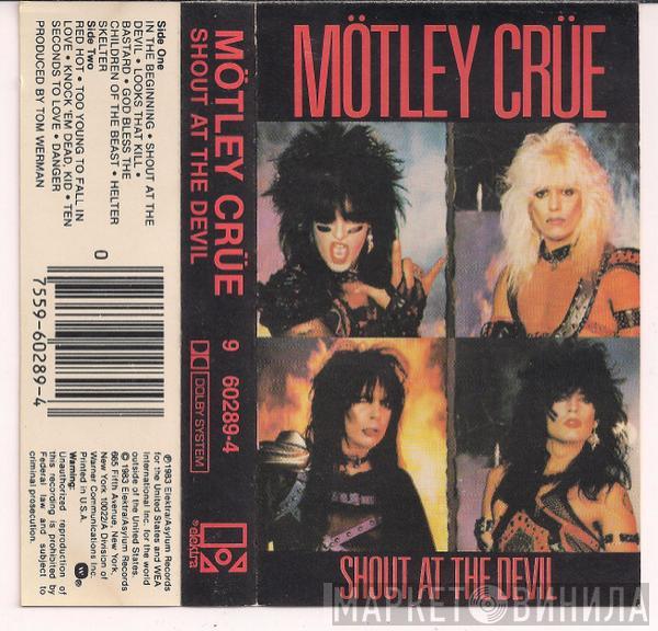  Mötley Crüe  - Shout At The Devil