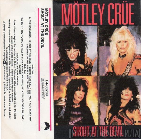  Mötley Crüe  - Shout At The Devil