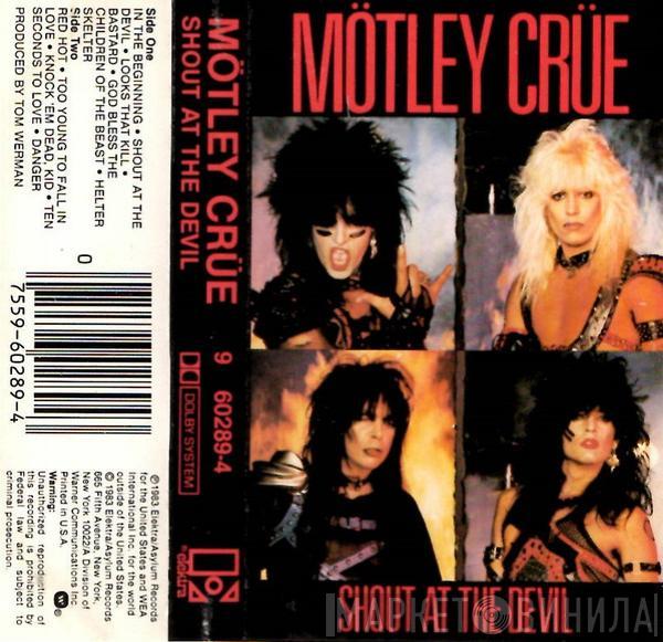  Mötley Crüe  - Shout At The Devil