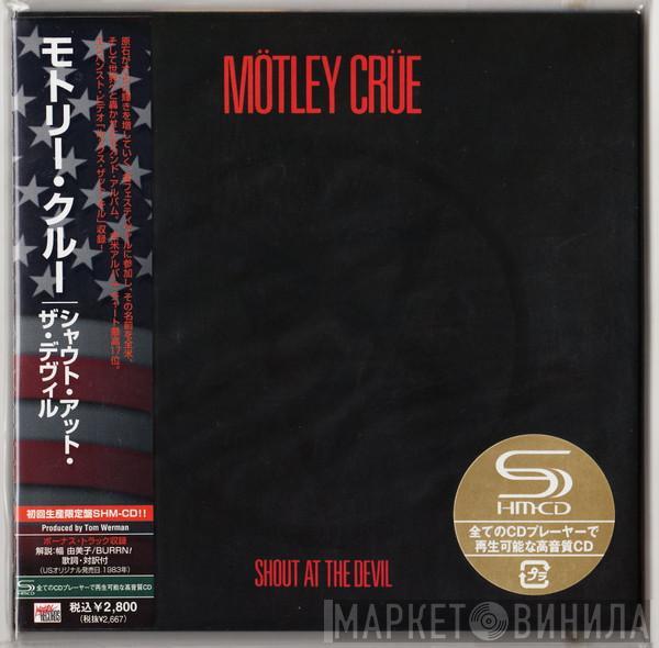  Mötley Crüe  - Shout At The Devil