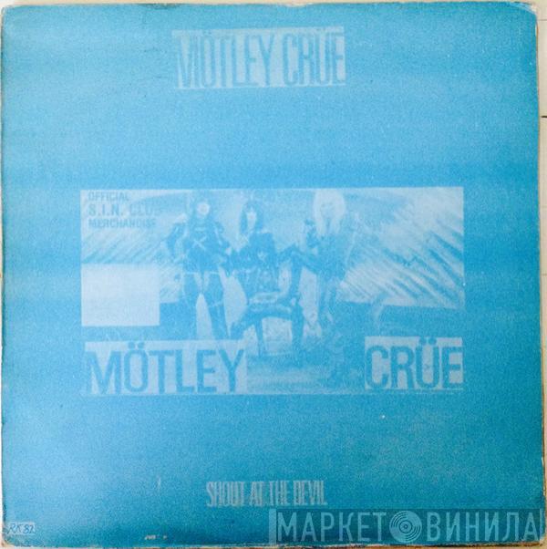  Mötley Crüe  - Shout At The Devil