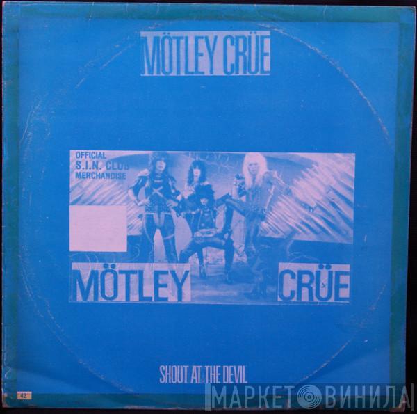  Mötley Crüe  - Shout At The Devil