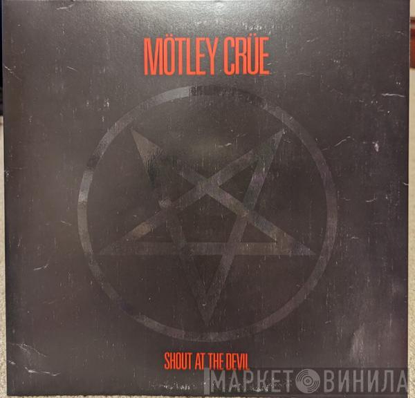 Mötley Crüe - Shout At The Devil