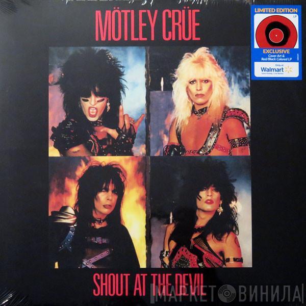  Mötley Crüe  - Shout At The Devil