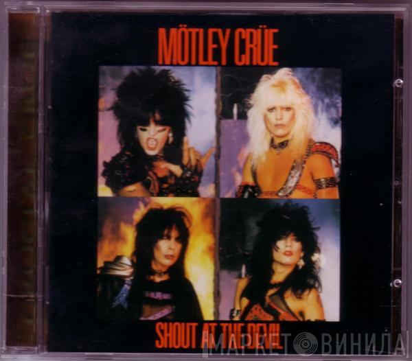  Mötley Crüe  - Shout At The Devil