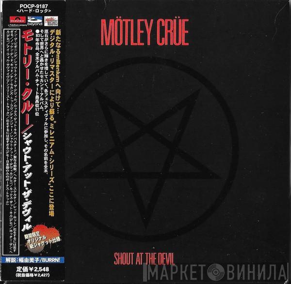  Mötley Crüe  - Shout At The Devil