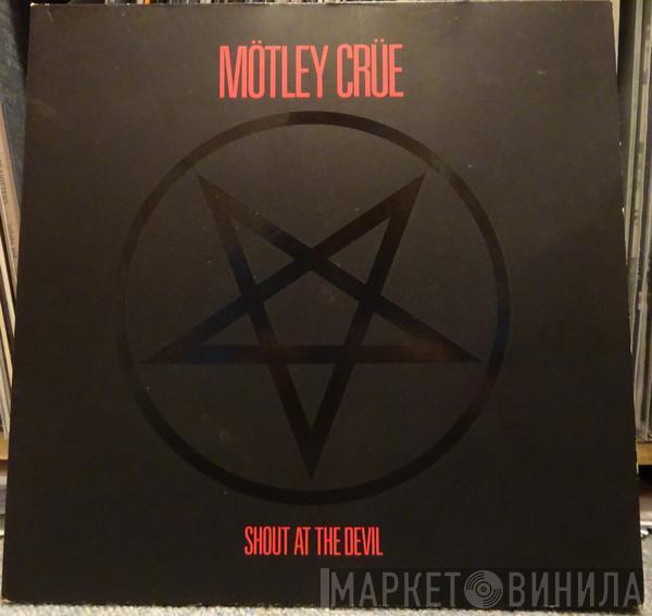  Mötley Crüe  - Shout At The Devil