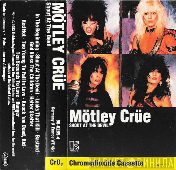  Mötley Crüe  - Shout At The Devil