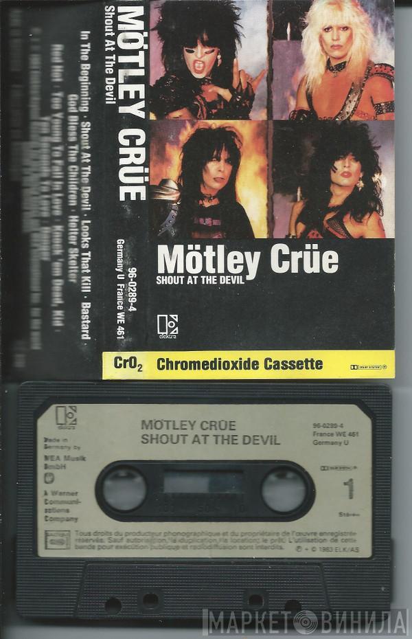  Mötley Crüe  - Shout At The Devil
