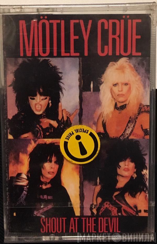  Mötley Crüe  - Shout At The Devil