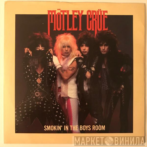 Mötley Crüe - Smokin' In The Boys Room