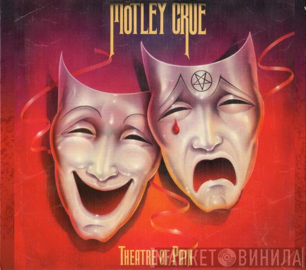 Mötley Crüe - Theatre Of Pain