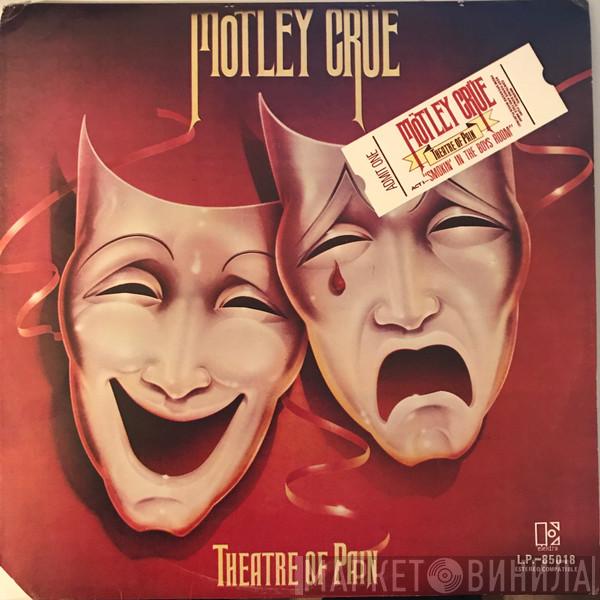 Mötley Crüe  - Theatre Of Pain