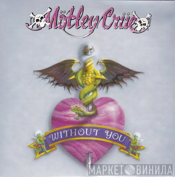 Mötley Crüe - Without You